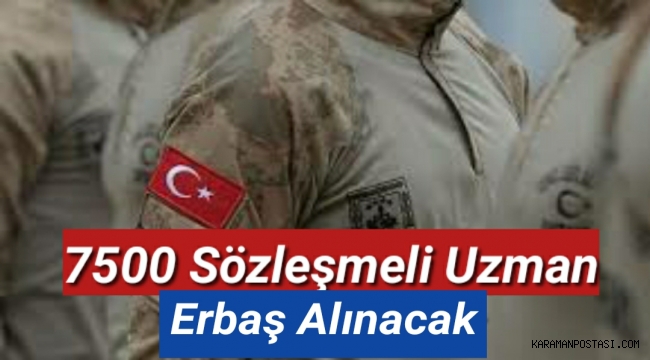 Jandarma Genel Komutanlığı'na 7500 sözleşmeli uzman erbaş alınacak