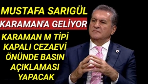 Mustafa Sarıgül Karaman'dan