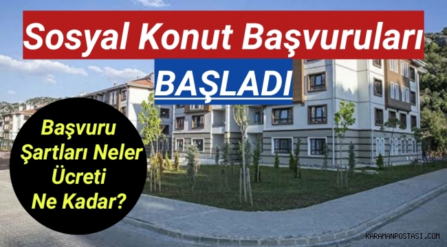 TOKİ başvuru şartları neler, ücreti ne kadar? TOKİ sosyal konut projesi başvurusu başladı