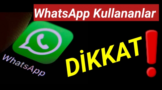 WhatsApp kullananlar dikkat! Üçüncü Şahıslar...