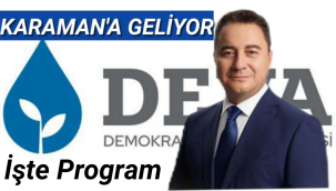 Ali Babacan Karaman'a Geliyor Programı Belli Oldu