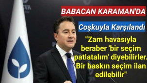Ali Babacan Karaman'da Coşkuyla Karşılandı