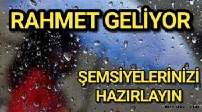 Karaman'da Rahmet 3 Gün Sürecek