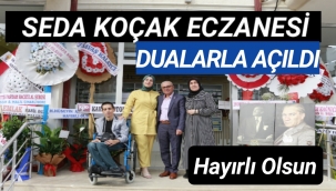 Muhtar Mevlüt Koçak Kızına Eczane Açtı