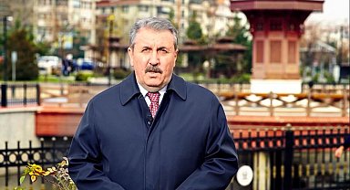 BBP Genel Başkanı Destici: "Allah'ın izni ve sizlerin duası desteği ile Cumhur İttifakı yine kazanacak"