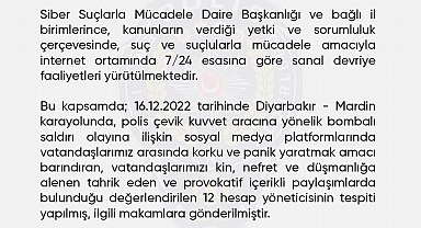 EGM: "Diyarbakır-Mardin karayolunda meydana gelen saldırıya ilişkin provokatif içerikli paylaşımlarda bulunan 12 hesap tespit edildi"