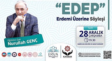 EVRA Projesi Çerçevesinde 'Edem Erdemi' Konulu Söyleşi