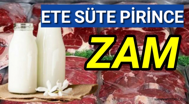 Fiyatlar arttıkça artıyor! Et ve süt ürünlerine zam