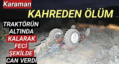 Karaman'da Kahreden Ölüm