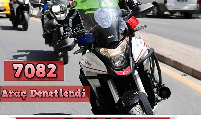 Nevşehir'de 7 bin 82 araç sürücüsü sorgulandı