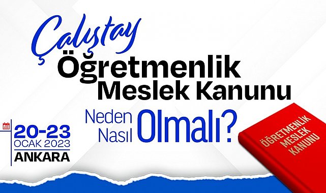 Türk Eğitim-Sen "Öğretmenlik Meslek Kanunu Çalıştayı" düzenliyor