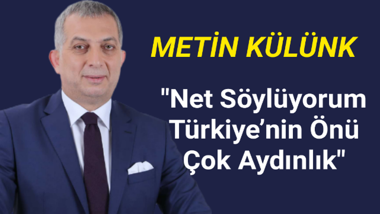 26.Dönem Ak Parti İstanbul Milletvekili ve MKYK Üyesi Metin Külünk