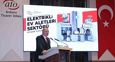 ATO Başkanı Baran: "Sektör, beyaz eşya ve elektrikli ev aletlerinin ilgili işletmeler dışında satılmasını istemiyor"
