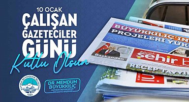 Büyükkılıç: "Basınımız, demokrasimizin vazgeçilmez gücüdür"