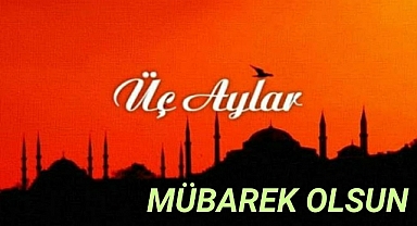 Hoş Geldin Manevi Bereket Mevsimi Üç Aylar