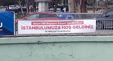 İBB Başkanı İmamoğlu'na tepki... Şehrin en işlek noktalarına asıldı!