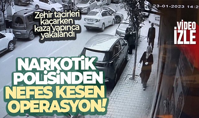 İstanbul narkotik polisinden nefes kesen operasyon