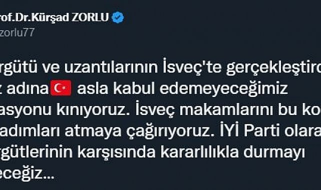 İYİ Parti'den, İsveç'teki PKKYPG provokasyonlarına kınama