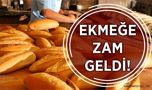 Karaman'da Ekmeğe Zam Geldi
