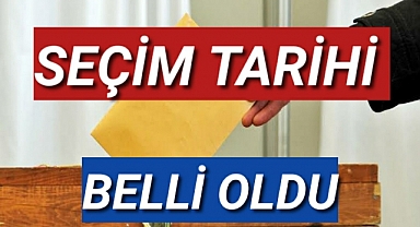 Ve Seçim Tarihi Belli Oldu