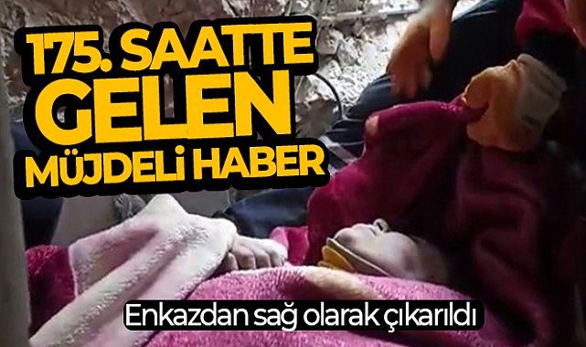 Hatay’da 175’inci saatte Naide Umay enkazdan sağ olarak çıkarıldı