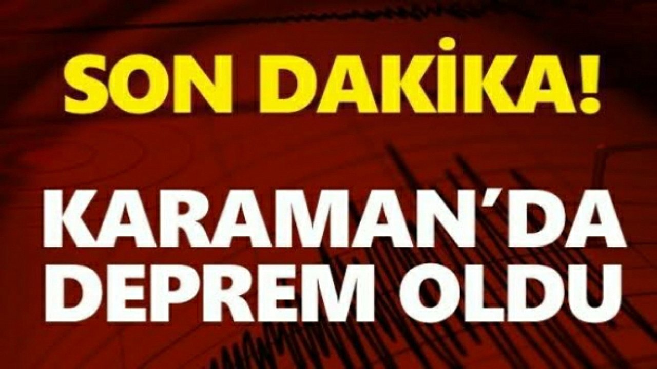 Hatay’da art arda iki korkutan deprem Karaman'ıda salladı