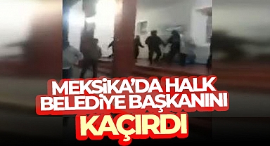 Meksika’da halk belediye başkanını kaçırdı