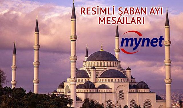 RESİMLİ ŞABAN AYI MESAJLARI 2023! Facebook, WhatsApp, Instagram için dualı, ayetli ve etkileyici üç aylar Şaban ayı mesajları BURADA!