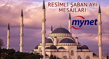 RESİMLİ ŞABAN AYI MESAJLARI 2023! Facebook, WhatsApp, Instagram için dualı, ayetli ve etkileyici üç aylar Şaban ayı mesajları BURADA!