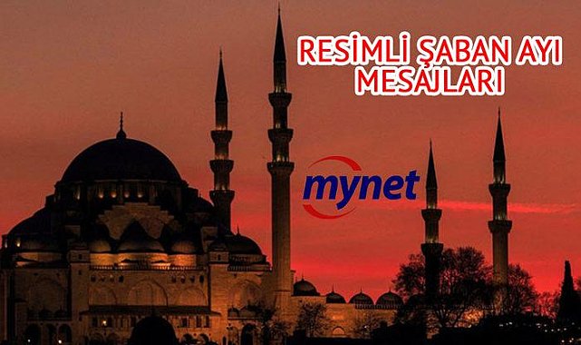 RESİMLİ ŞABAN AYI MESAJLARI 2023 İNDİR! Hz. Muhammed'in 'Benim ayım' dediği ayetli, hadisli, dualı Şaban ayı mesajları BURADA!