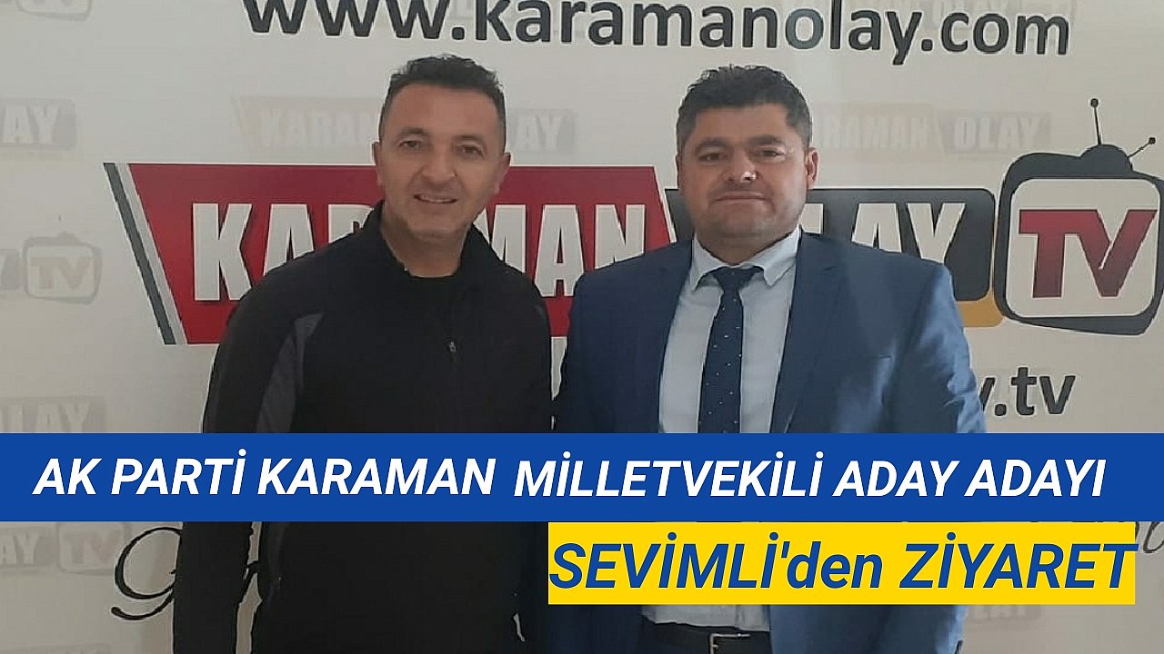 Ahmet SEVİMLİ'den Gazetemize Ziyaret