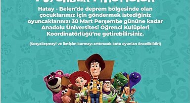 Anadolu Üniversitesi Öğrenci Kulüpleri Koordinatörlüğünden "1 Oyuncak 1 Mutluluk" yardım kampanyası