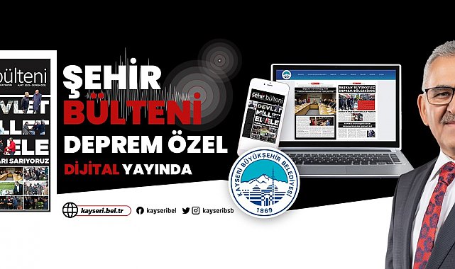 Büyükşehir Bülteni "deprem özel" sayısı yayında