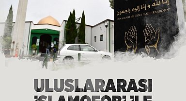 Diyanet İşleri Başkanı Erbaş: "İslamofobi, İslam düşmanlığına dönüşmüş bir akıl tutulmasıdır"
