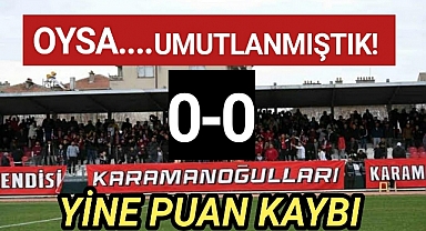 KARAMAN FK YİNE ŞAŞIRTMADI....