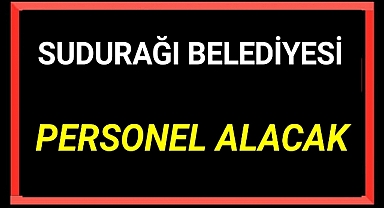 Karaman Sudurağı Belediyesi personel alımı yapacak