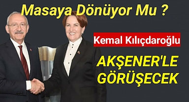 Masa toplantısı öncesi Kılıçdaroğlu, Akşener'le görüşecek