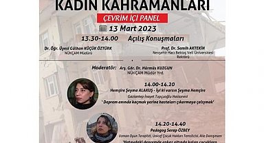 NEVÜ'de "Depremin Kadın Kahramanları" konulu panel düzenlenecek