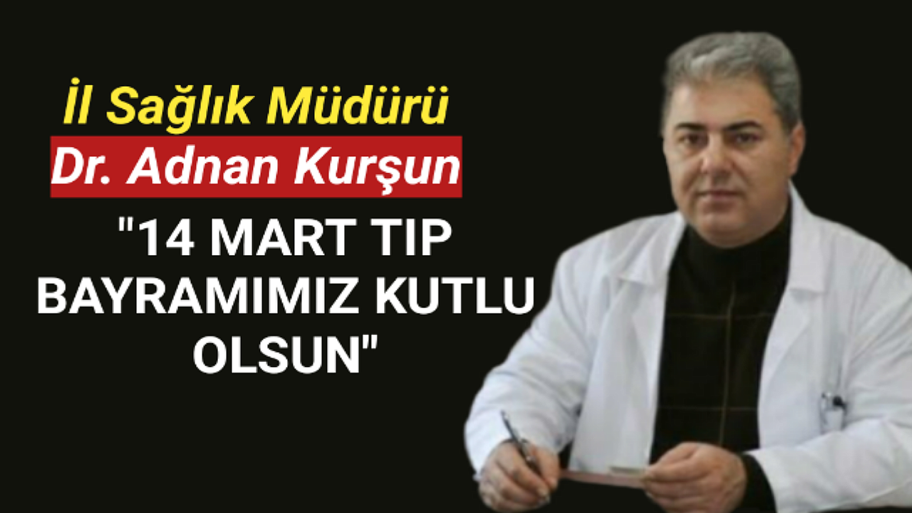 Sağlık İl Müdürü Adnan Kurşun