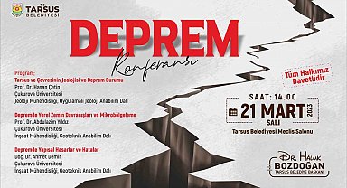 Tarsus'ta 'deprem' konulu konferans düzenlenecek