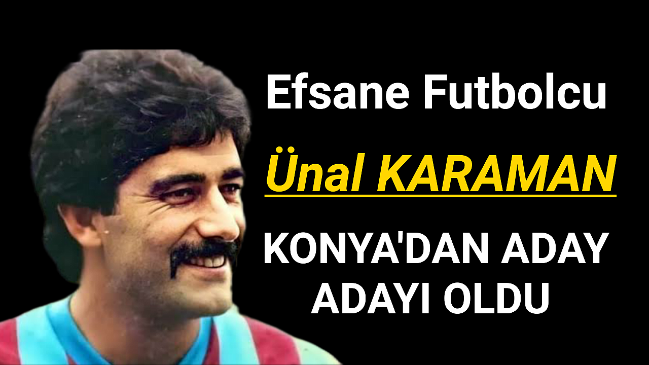 Trabzon Sporun Efsane Futbolcusu Ünal Karaman Siyasete Atıldı