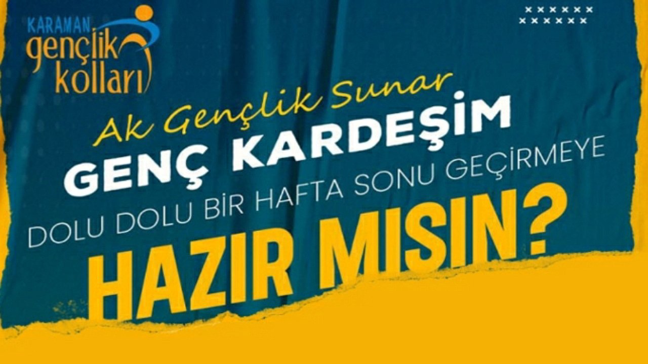 Ak Gençlik, Hafta Sonu Gençler İçin Dolu Dolu Bir Program Düzenliyor