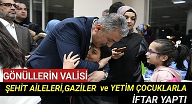 Gönüllerin Valisi Yetim Çocuklarla İftar Yaptı