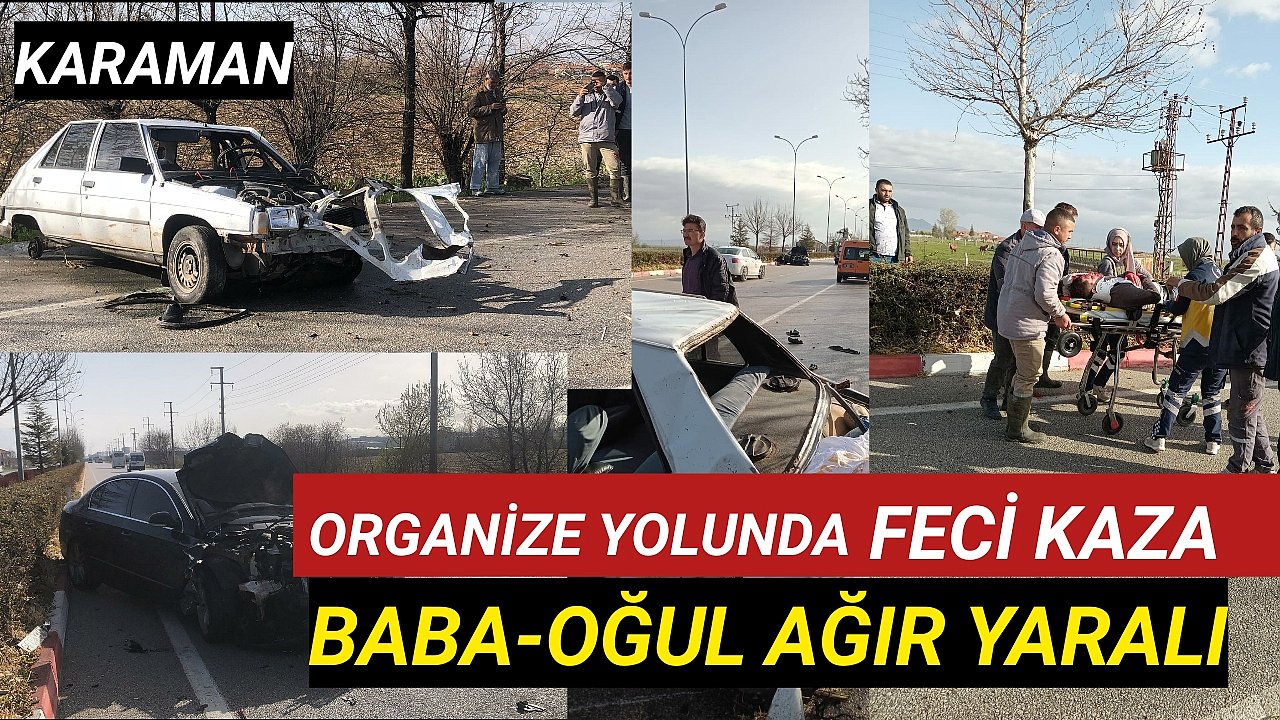 Karaman'da Sabah Saatlerinde Feci Kaza 3 Yaralı 2'si Ağır