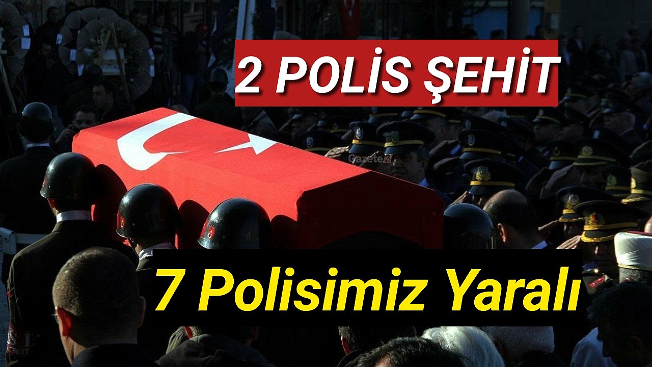 Suriye'de Patlama: 2 Polisimiz Şehit, 7 Polisimiz Yaralı