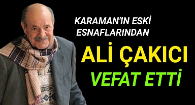 Zafer Video Sahibi Esnaf Ali ÇAKICI Hayatını Kaybetti