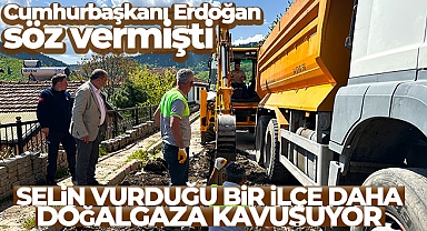 Cumhurbaşkanı Erdoğan söz vermişti, selin vurduğu bir ilçe daha doğalgaza kavuşuyor