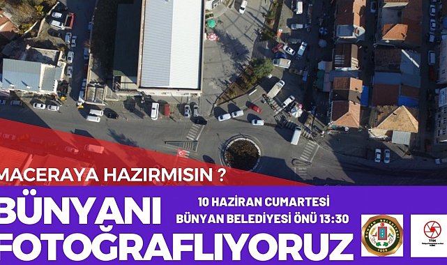 Eşsiz doğası ve yeşili ile ünlü Bünyan'da fotoğraf etkinliği düzenleniyor