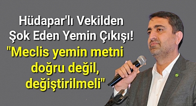Hüdapar'lı Vekil Ramanlı'dan Şok Eden Yemin Çıkışı!