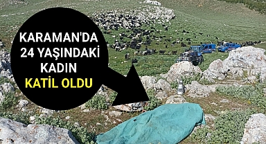 Karaman'da bir kadın kayınbiraderini bıçaklayarak öldürdü